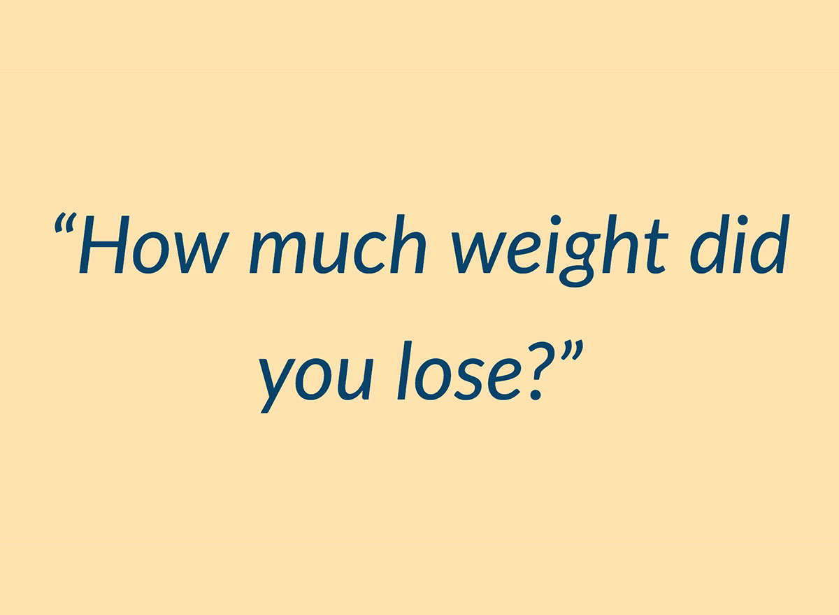 how much weight did you lose quote