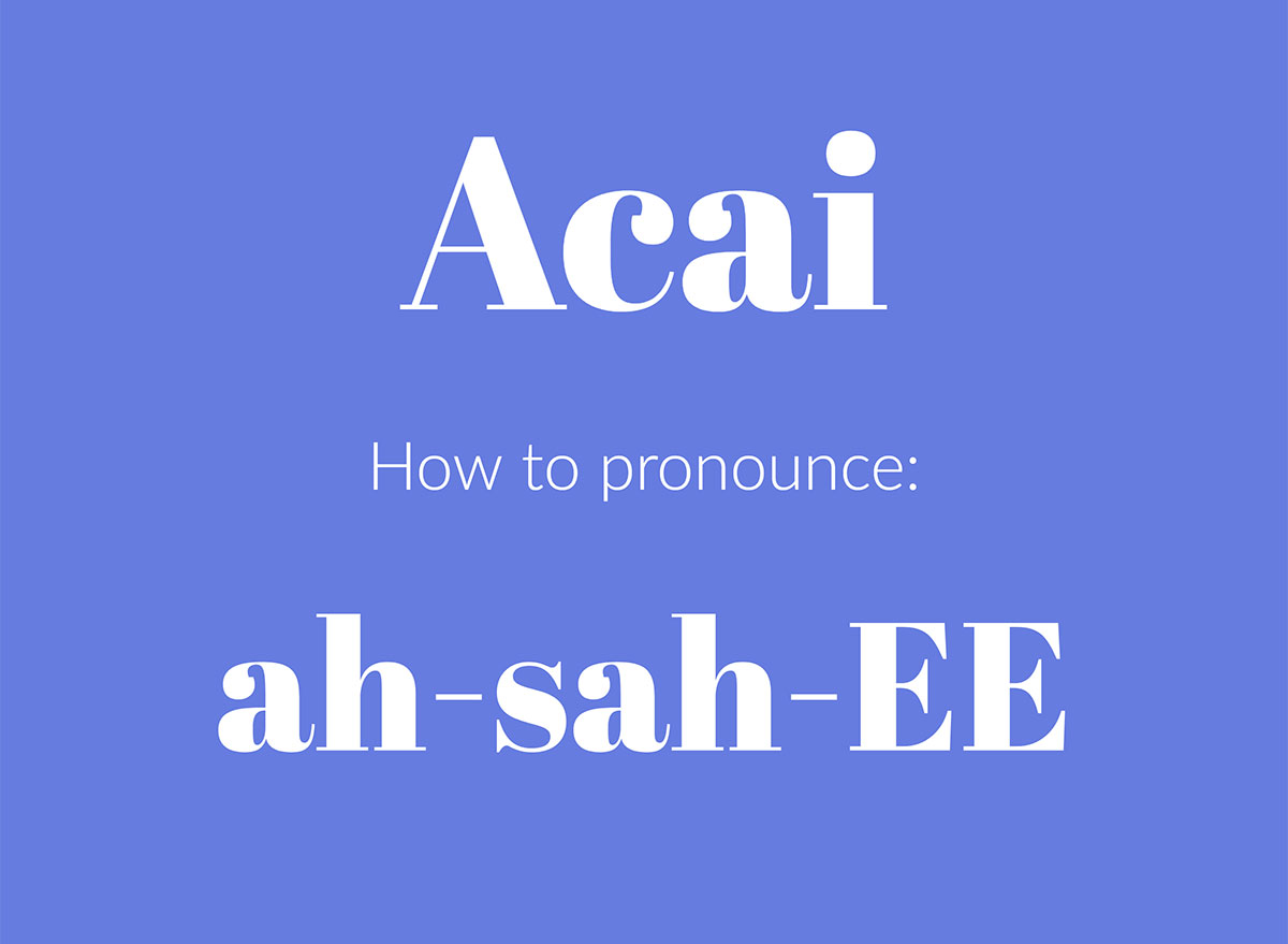 how to pronounce acai graphic