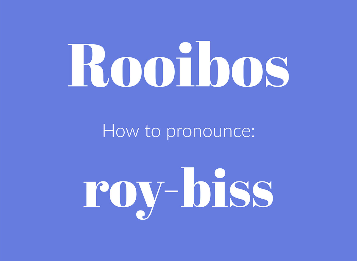 how to pronounce rooibos graphic