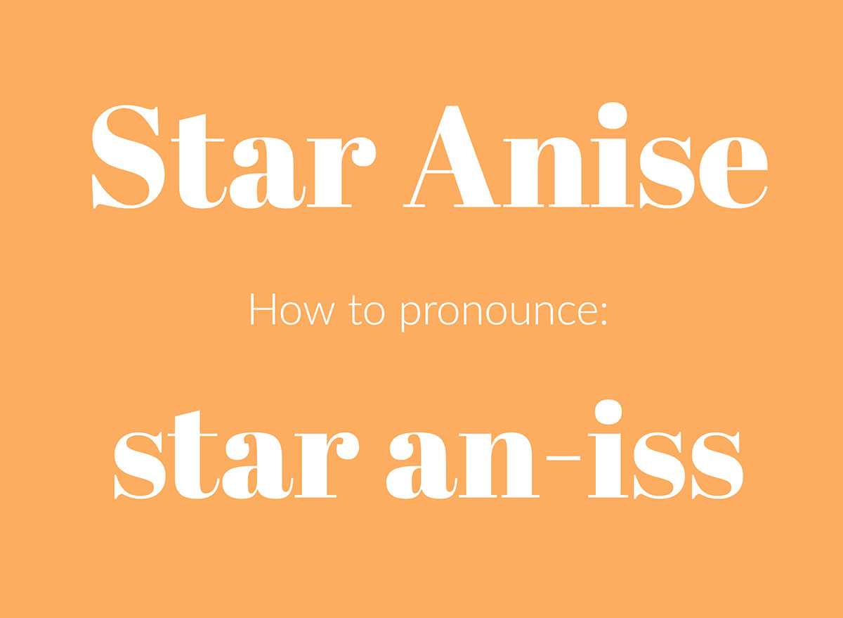 how to pronounce star anise graphic