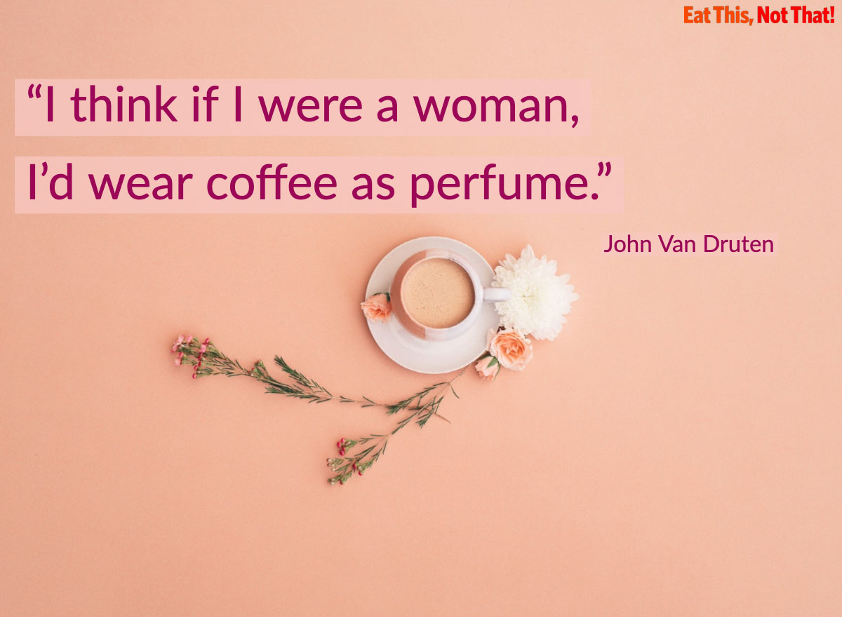 coffee quote john van druten