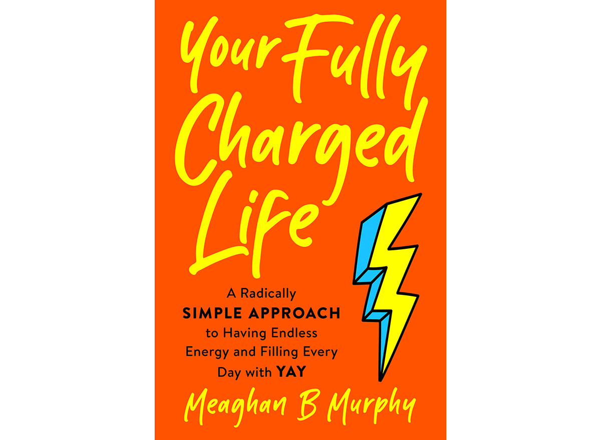your fully charged life