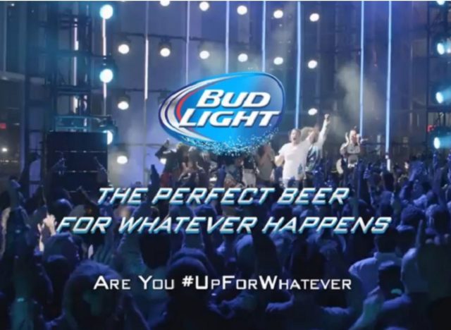 The Up for Whatever Bud Light campaign
