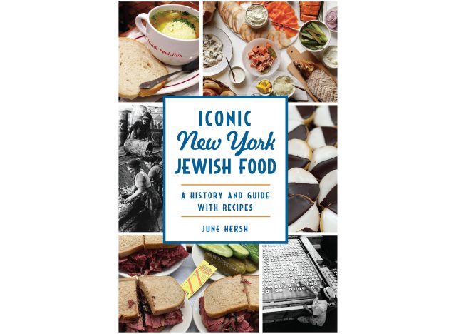 Iconic New York Jewish Food: A History and Guide with Recipes