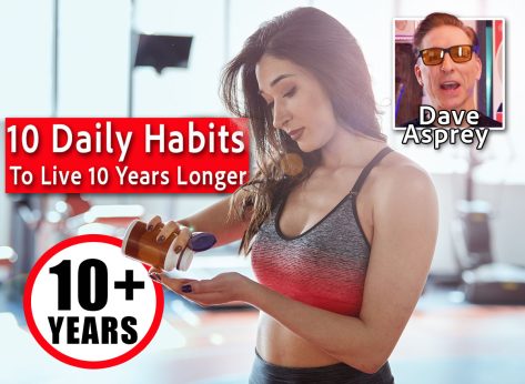 10 Habits That May Help You Live 10 Years Longer