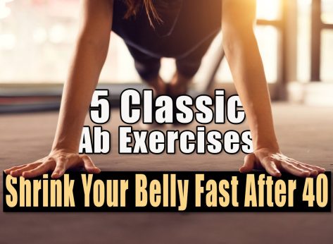 5 Ab Exercises to Shrink Belly Fat After 40