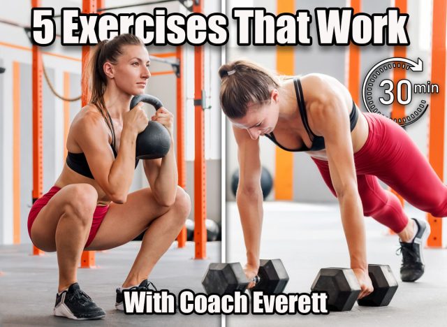 Only Have 30 Minutes? Here Are the 5 Exercises That Actually Work. Cover. Determined female athlete looking away and doing goblet squat with heavy kettlebell during intense training in spacious light gym. Strong sportswoman in activewear with ponytail doing plank with dumbbells during functional training in spacious light gym