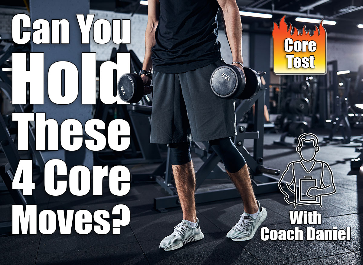 If You Can Hold These 4 Core Positions, Your Abs Are Stronger Than Most 50-Year-Olds. cover. Cropped photo of a sportsman in shorts and white boots walking away with hand weights