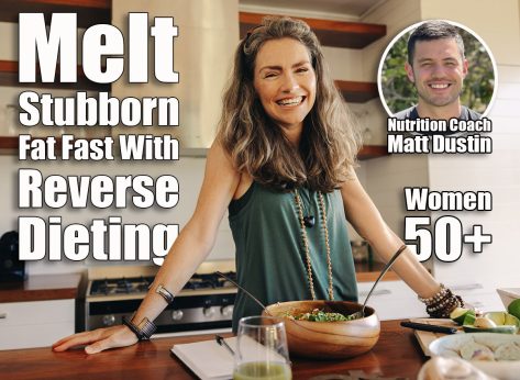 Reverse Diet Helps Women Over 50 Burn Stubborn Fat