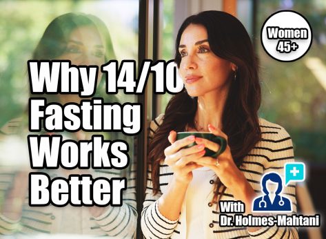 Women 45+ Say 14/10 Fasting Works Better Than 16/8