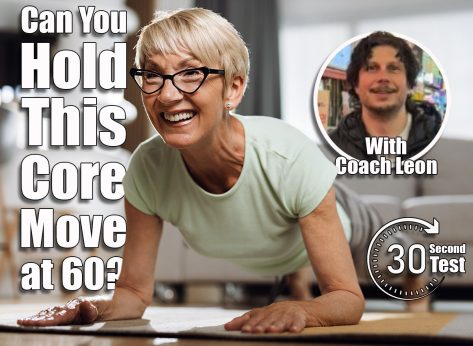 Hold This Move for 30 Secs to Test Your Core at 60