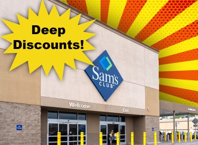 Sam's Club Deep Discounts